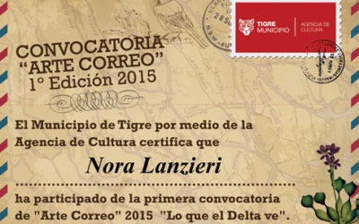 Muestra ARTE CORREO. Tigre. Buenos Aires 2015